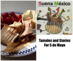Tamales and Stories for 5 de Mayo